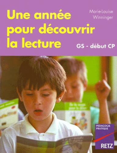 Une année pour découvrir la lecture, GS et début CP book