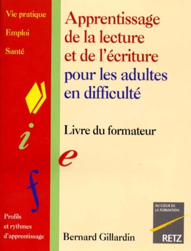 Apprentissage de la lecture et de l'écriture, livre du formateur book
