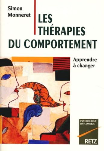 Les thérapies du comportement: Apprendre à changer book