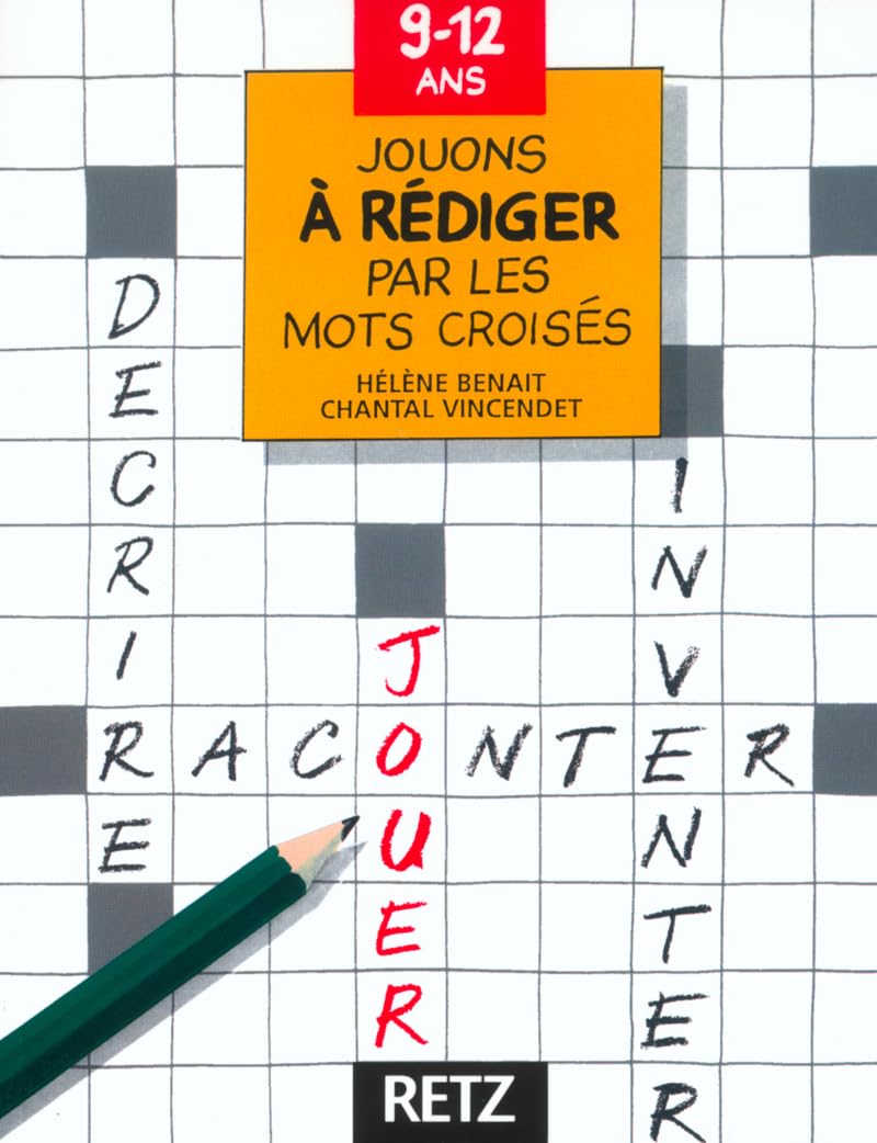 Jouons à rédiger par les mots croisés, 9-12 ans book