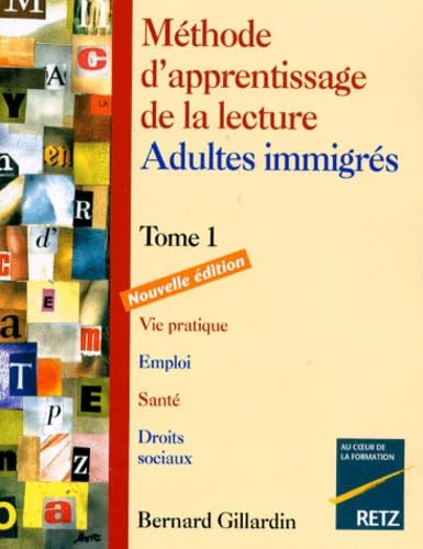 Méthode d'apprentissage de la lecture, adultes immigrés, tome 1 Books