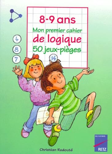 Mon premier cahier de logique, 8-9 ans book