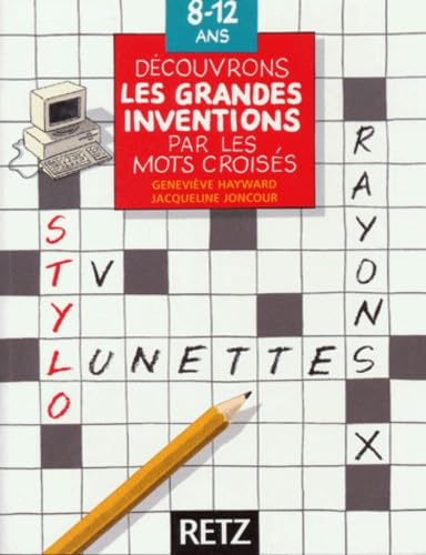 Decouvrons Les Grandes Inventions Par Les Mots Croises Books