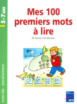 Mes 100 premiers mots à lire : mots-clés, entraînement, 5-7 ans Books
