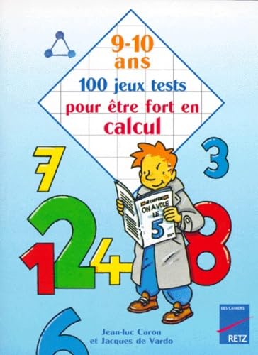 100 jeux tests pour être fort en calcul, 9-10 ans book