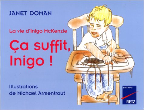 Ca Suffit Inigo. La Vie D'Inigo Mckenzie Books