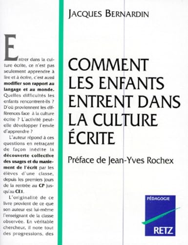 Comment les enfants entrent dans la culture écrite book
