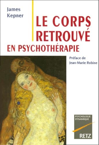 Le corps retrouvé en psychothérapie Books