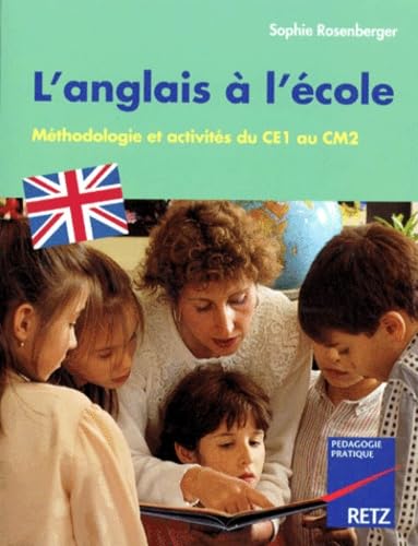 L'anglais à l'école du CE1 au CM2. Méthodologie et activités book
