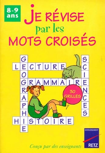 Je révise par les mots croisés: 8-9 Ans book