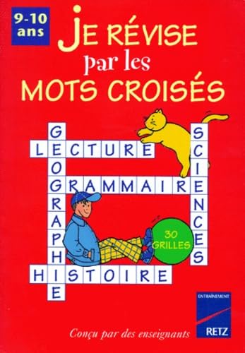 Je révise par les mots croisés : 9-10 ans book