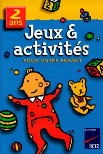 Jeux et activités pour votre enfant - 2 ans book