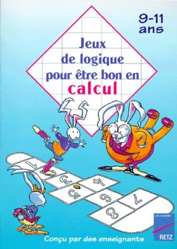 Jeux de logique pour être bon en calcul, 9-11 ans book