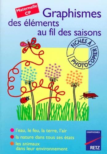 Graphismes Des Elements Au Fil Des Saisons Maternelle Cp. Fiches A Photocopier Books