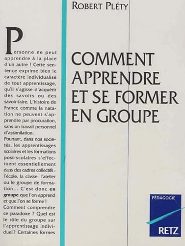 Comment Apprendre Et Se Former En Groupe Books