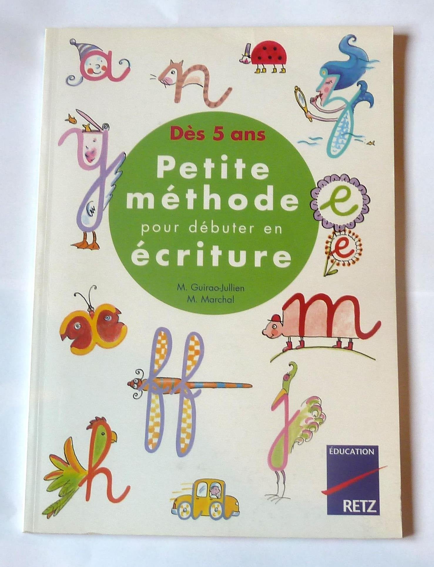 Petite méthode pour débuter en écriture, dès 5 ans Non-fiction