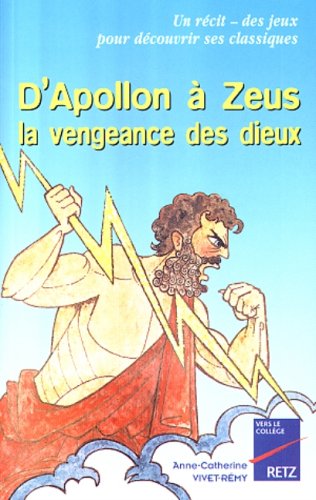 D'Apollon à Zeus, la vengeance des dieux Leisure & Fun
