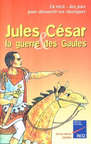 Jules César et la guerre des Gaules Books