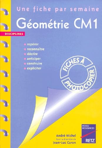 Géométrie CM1. 36 fiches à photocopier book