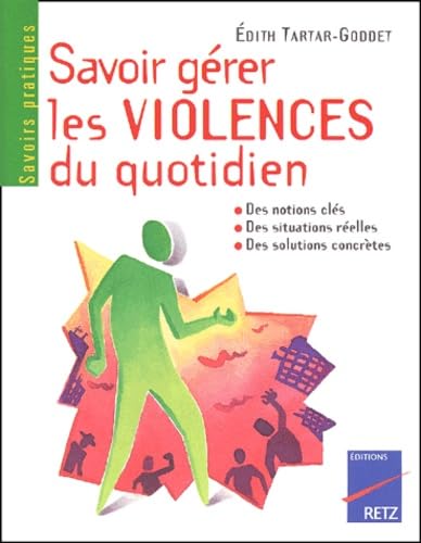 Savoir gérer les violences du quotidien book