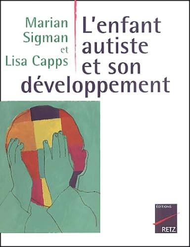 L'Enfant autiste et son développement book