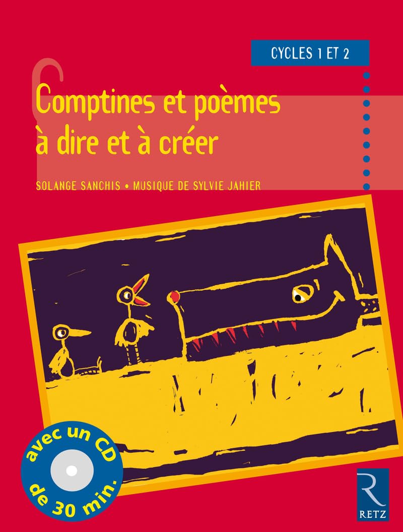 Comptines et poèmes à dire et à créer, cycle 1 et 2 (avec un CD de 30 mm) book