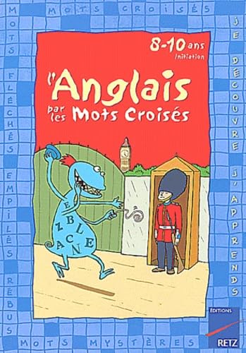 L'anglais par les mots croisés 8-10 ans book
