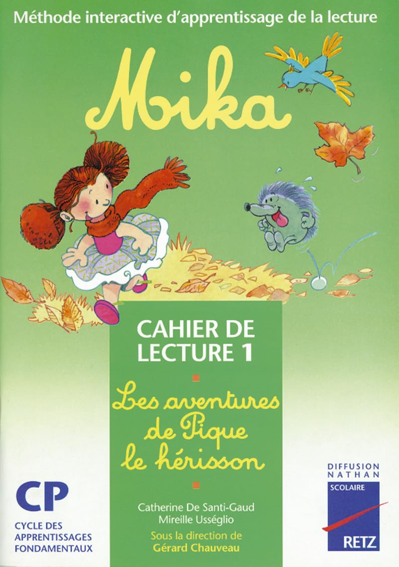 Mika : Cahier de lecture, numéro 1 : Les Aventures de Pique le hérisson (CP) book