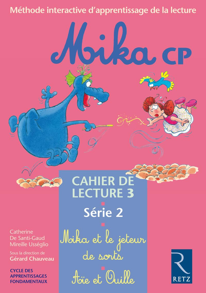 Mika : CP, série 2, cahier de lecture 3 : Mika et le jeteur de sorts - Aïe et Ouille book