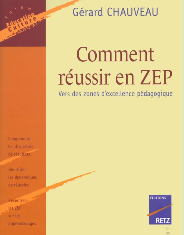 Comment réussir en ZEP : Vers des zones d'excellence pédagogique book