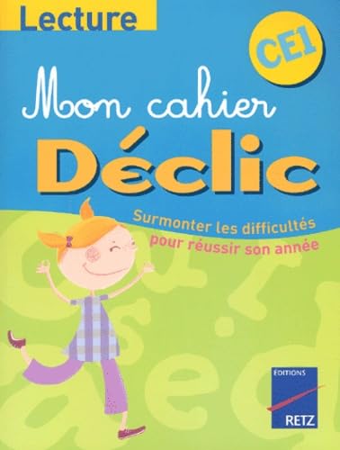 Lecture CE1 : Surmonter les difficultés pour réussir son année book