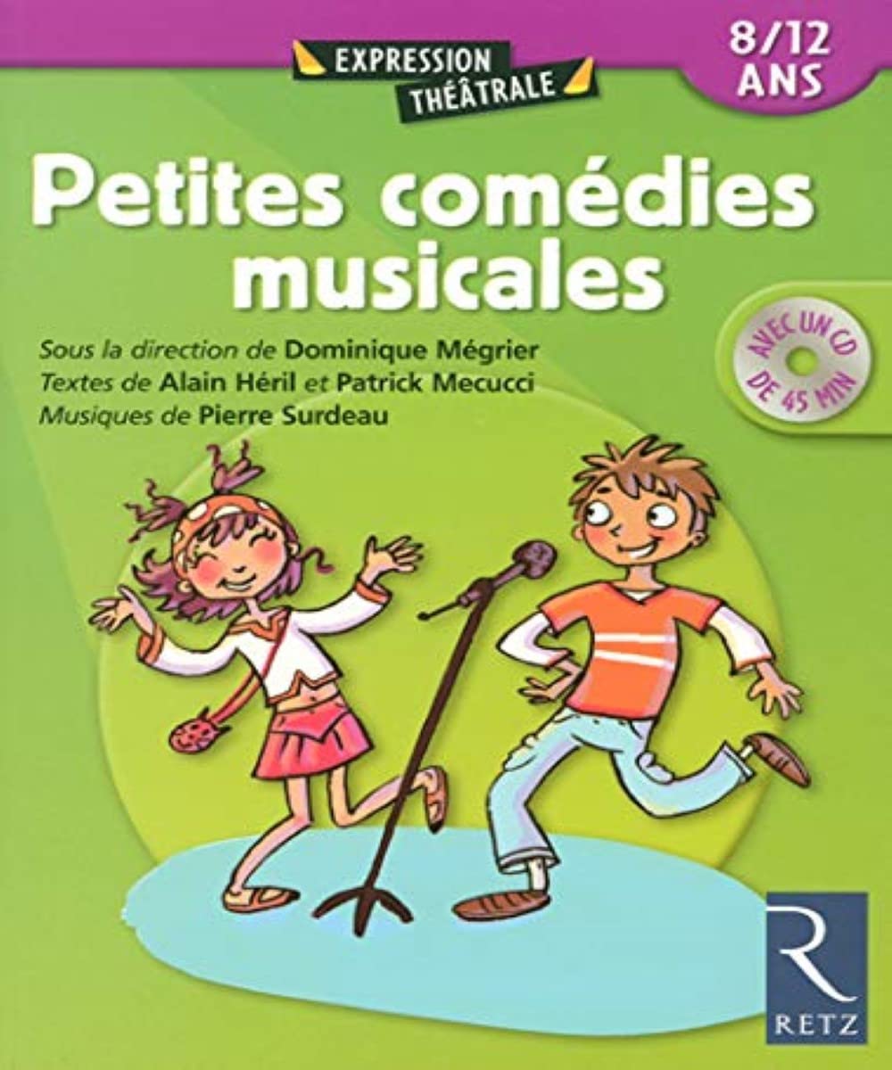 Petites comédies musicales : 8-11 ans (Avec 1 CD audio) book