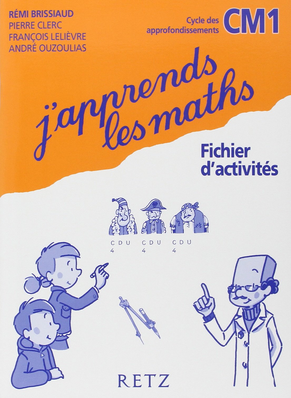 J'apprends les maths CM1: Fichier d'activités Books