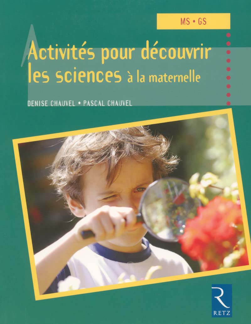 Activités pour découvrir les sciences à la maternelle Learning & Reference