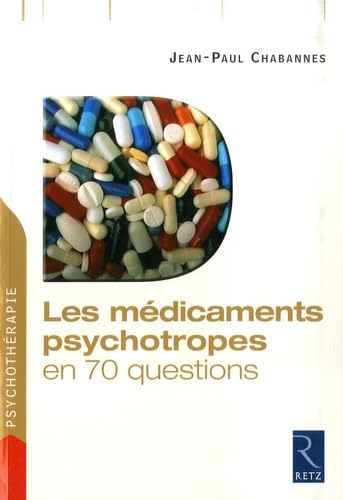 Les médicaments psychotropes en 70 questions Books