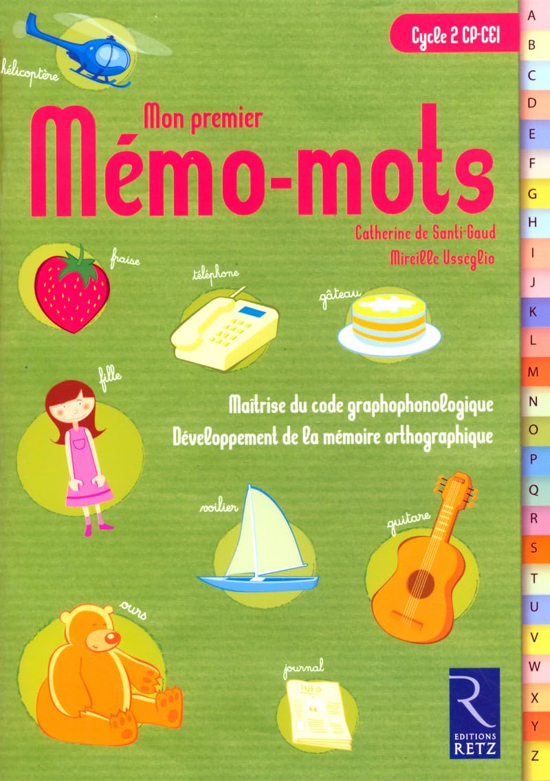Mon premier Mémo-mots Cycle 2 CP-CE1 : Maîtrise du code graphonologique, Développement de la mémoire orthographique Education & Training