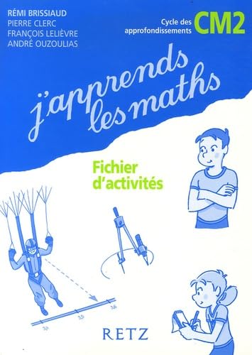 J'apprends les maths CM2 : Fichier d'activités Books