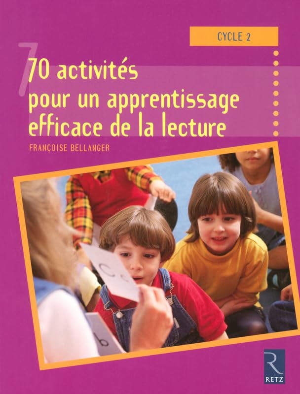 70 Activités pour l'apprentissage de la lecture Cycle 2 Books