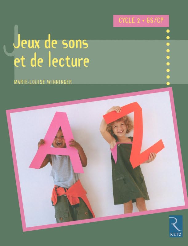 Jeux de sons et de lecture: Cycle 2 GS/CP Books