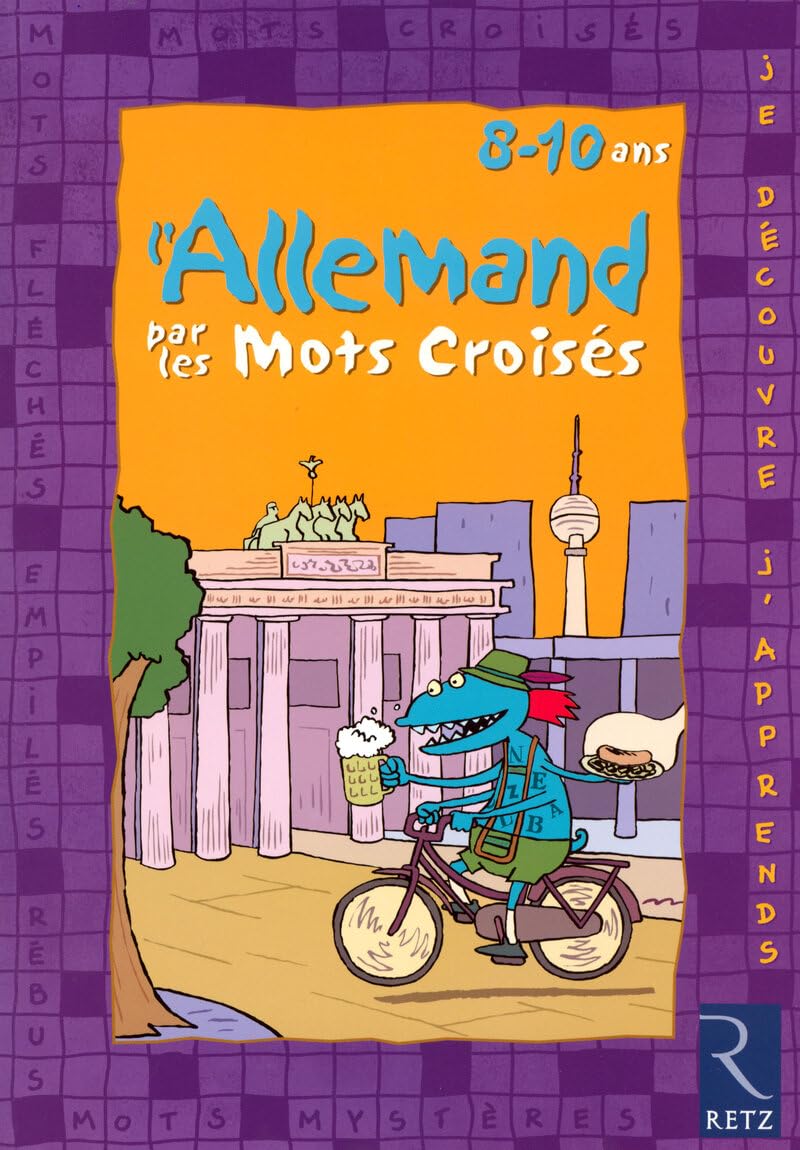 L'allemand par les mots croisés: 8-10 Ans Professional & Reference Books