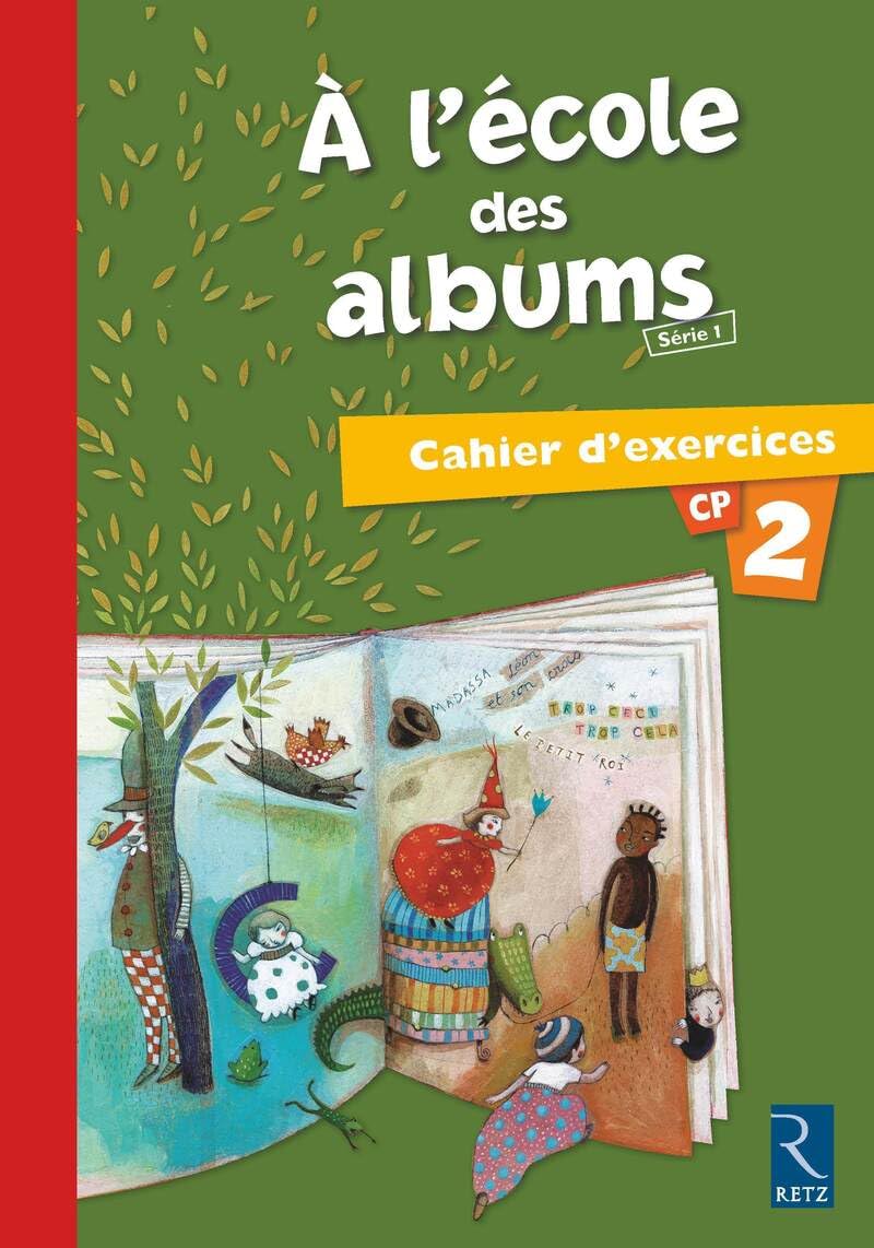 Méthode de lecture : A l'école des albums CP - Série 1: EDITION 2007 - Cahier d'exercices n° 2 book