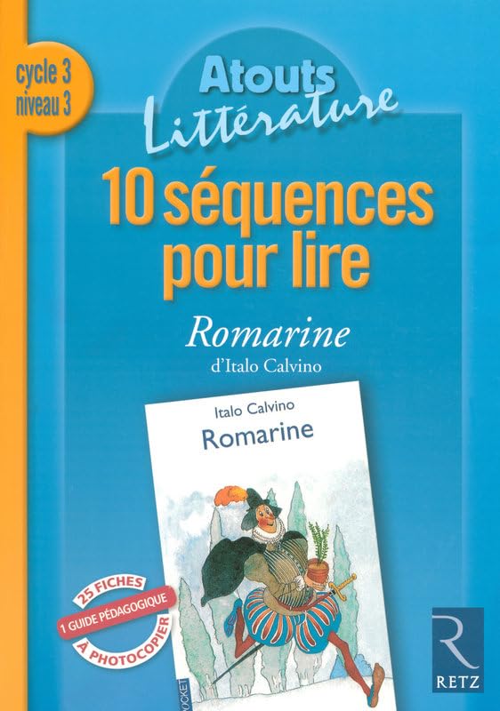 10 séquences pour lire Romarine d'Italo Calvino: Cycle 3 - niveau 3 Books