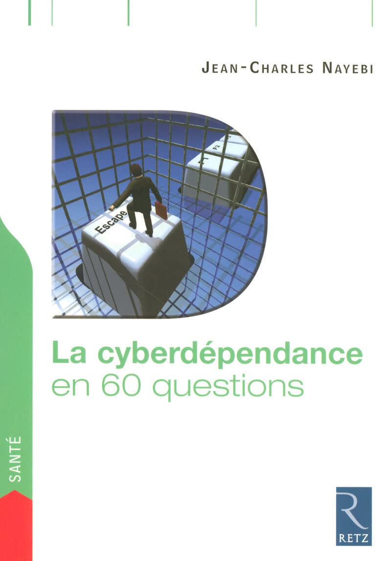 IAD - La Cyberdépendance en 60 questions Computer Science