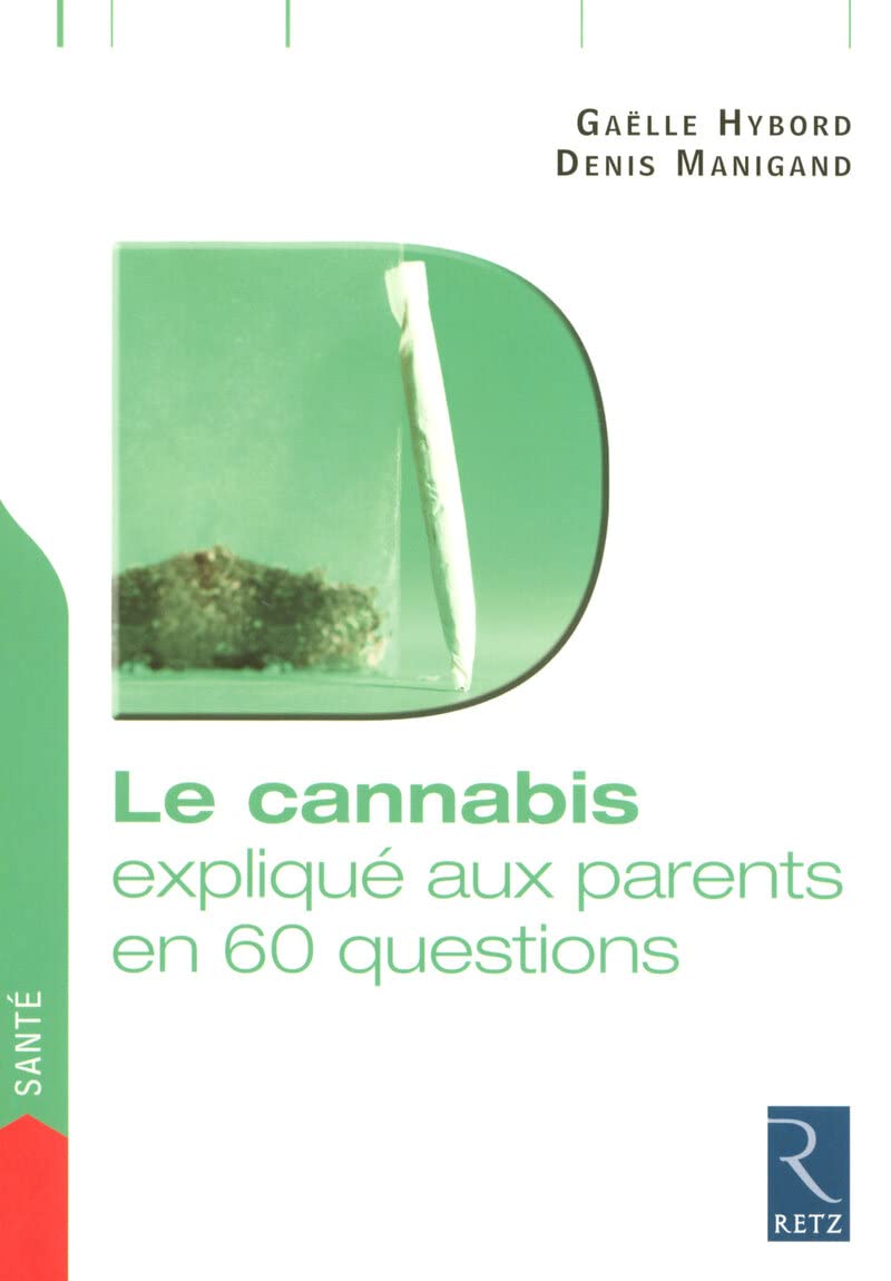 IAD - Le cannabis en 60 questions Parents & Children