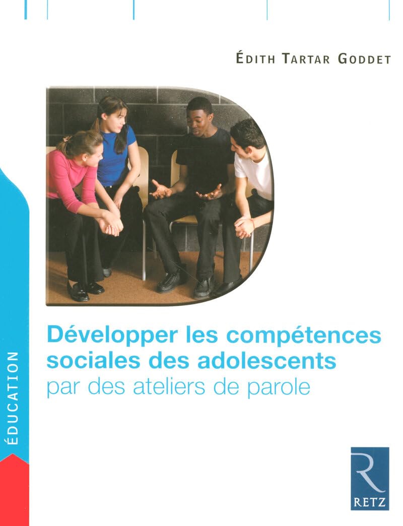 Développer les compétences sociales des adolescents par des ateliers de parole Learning & Reference