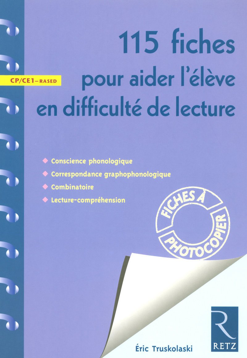 115 fiches pour aider l'élève en difficulté de lecture Learning & Reference