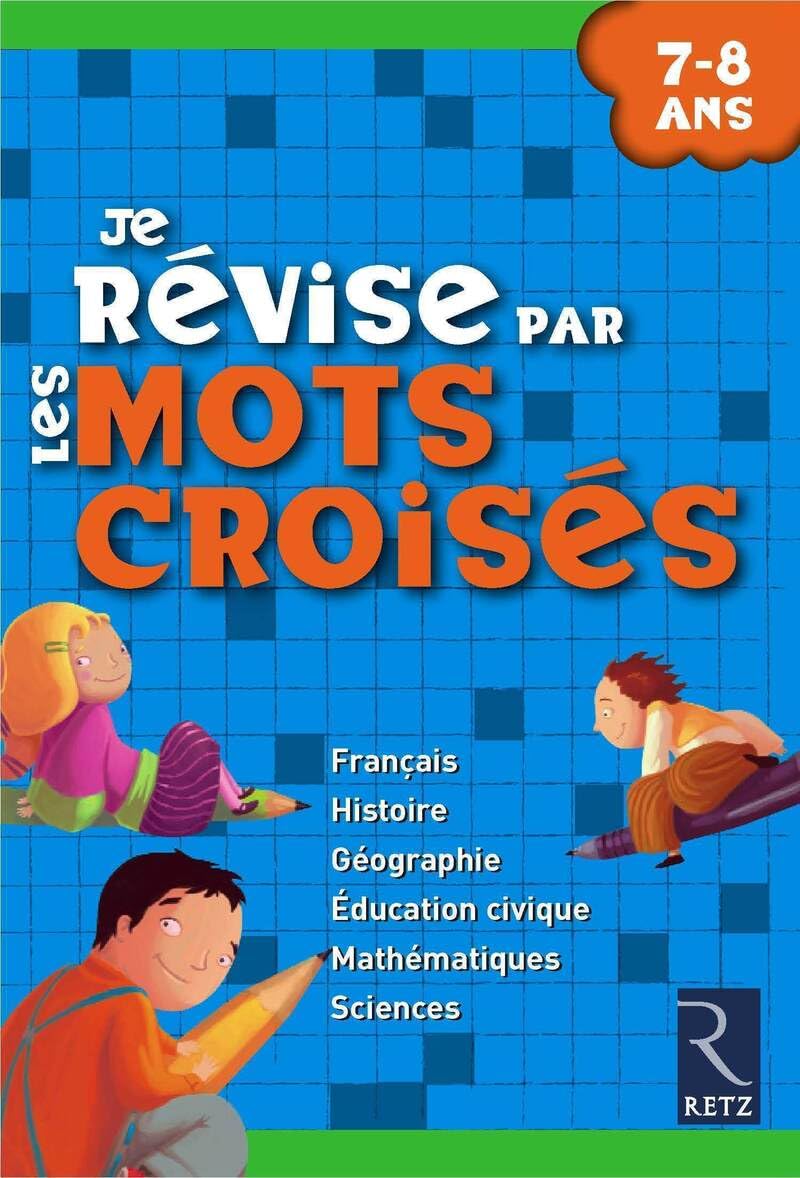 Je révise par les mots croisés 7/8 ans Professional & Reference Books