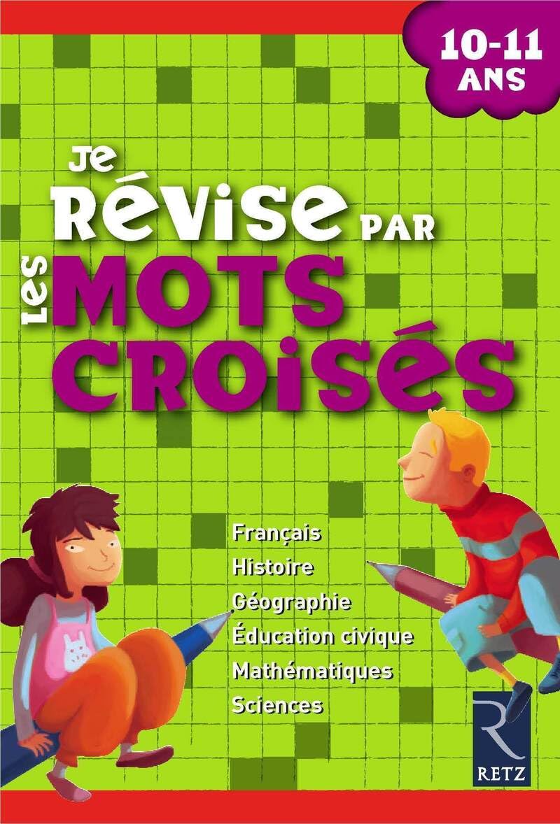 Je révise par les mots croisés: 10-11 Ans Professional & Reference Books
