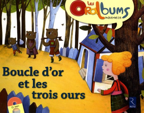 Oralbums: Boucle d'Or et les trois ors + CD Study Guides