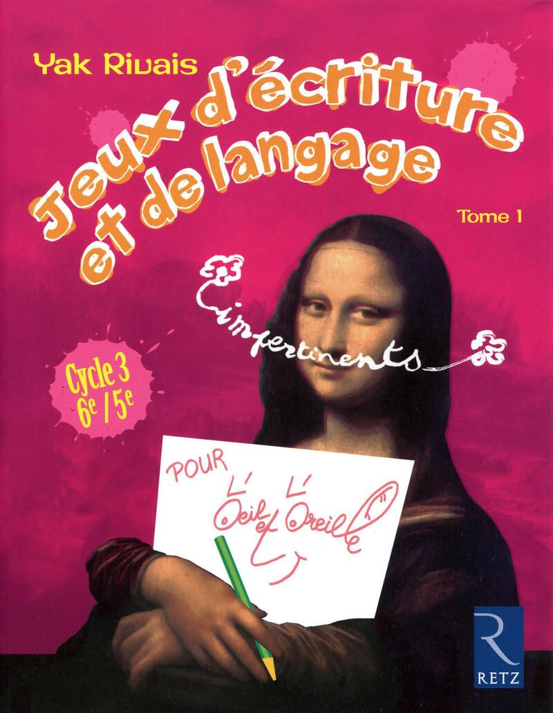 Jeux d'ecriture et de language 1 Cycle 3 6e/5e: Volume 1 Foreign Languages ​​& Dictionaries